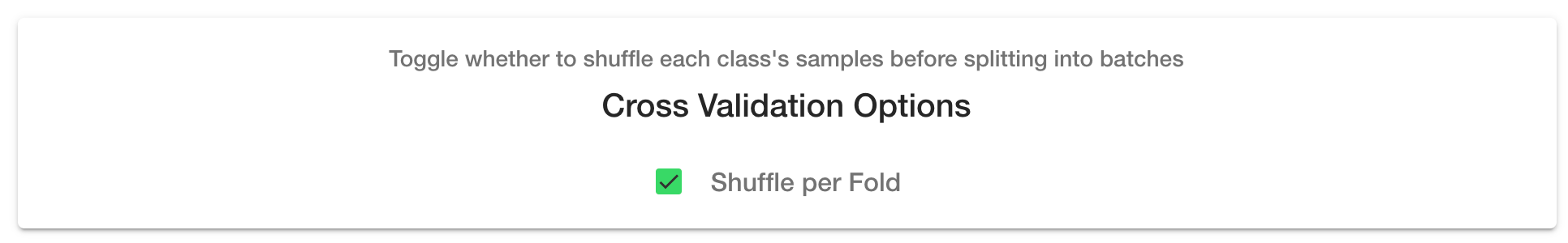 Cross Validation Options